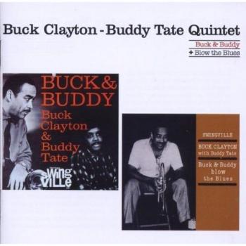 Buck And Buddy + Buck And Buddy Blow The Blues - Buddy Tate