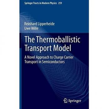 The Thermoballistic Transport Model: A Novel Approach to Charge Carrier Transport in Semiconductors