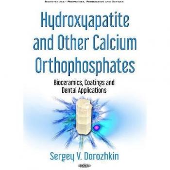 Hydroxyapatite & Other Calcium Orthophosphates