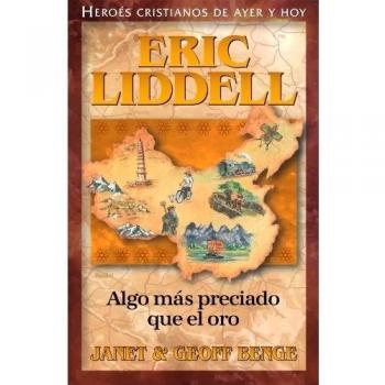 Eric Liddell: Algo Mas Preciado Que el Oro