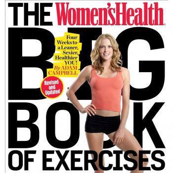 Women's Health Big Book of Exercises, The