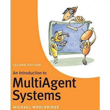 An Introduction to MultiAgent Systems: Second Edition