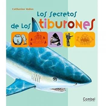 Los secretos de los tiburones - Catherine Vadon