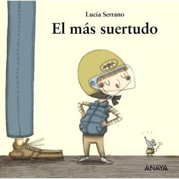 El más suertudo: El mas suertudo - Lucía Serrano