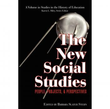 The New Social Studies: People, Projects, and Perspectives (Paperback) - Educational Resource on History of Education