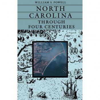 North Carolina through Four Centuries