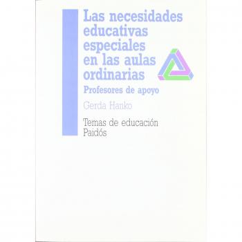 Las necesidades educativas especiales en las aulas ordinarias: Profesores de apoyo