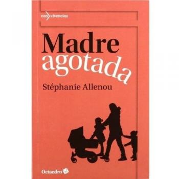 Madre agotada: 22