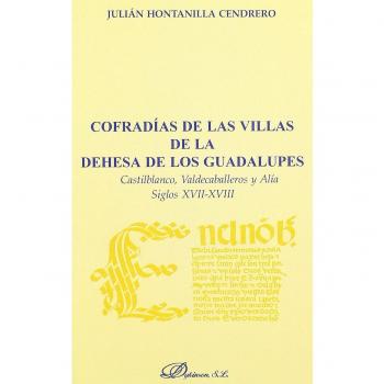 Cofradías De Las Villas De La Dehesa De Los Guadalupes