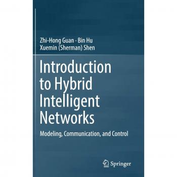 Introduction to Hybrid Intelligent Networks: Modeling, Communication, and Control