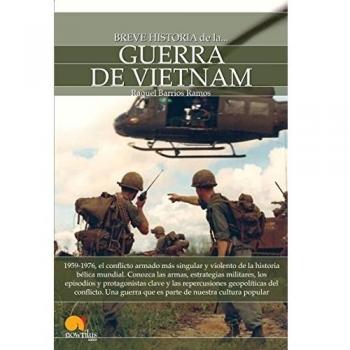 Breve historia de la Guerra de Vietnam - Raquel Barrios Ramos