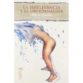 La irrelevancia y el obvionálisis