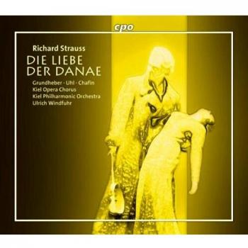 Richard Strauss - The Love of Danae (Opera)