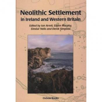 Neolithic Settlement in Ireland and Western Britain