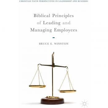 Biblical Principles of Leading and Managing Employees