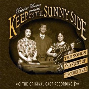 Keep on the Sunny Side: The Songs & Story of the O