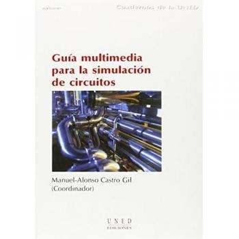 Guía Multimedia Para La Simulación de Circuitos