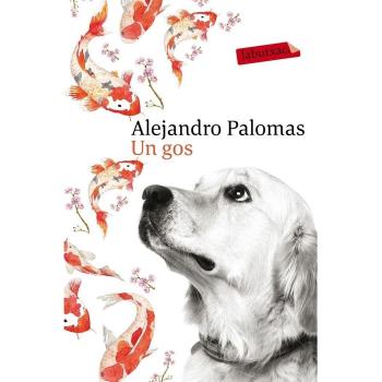 Un gos - Alejandro Palomas