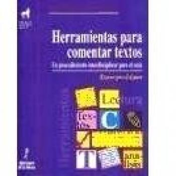 Herramientas para comentar textos. Un procedimeinto interdisciplinar para el aula. Recursos para el alumno: 6