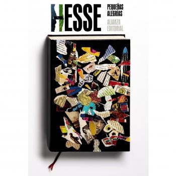 Pequeñas alegrías: Escritos póstumos - Hermann Hesse