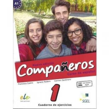 Compañeros 1 cuaderno de ejercicios. Nueva edición - Rodero Díez, Ignacio;Sardinero Francos, Carmen;Castro Viúdez, Francisca