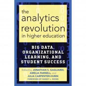 The Analytics Revolution in Higher Education
