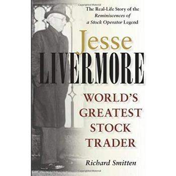 Jesse Livermore: World's Greatest Stock Trader