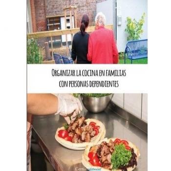 Organizar la cocina en familias con personas dependientes