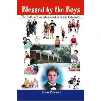Blessed by the Boys: Family Experiences of God's Truths (Paperback Edition)