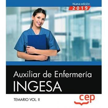 Auxiliar de Enfermería. INGESA. Temario. Vol.II