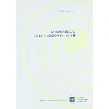 La rentabilidad de la inversi—n en I+D+I