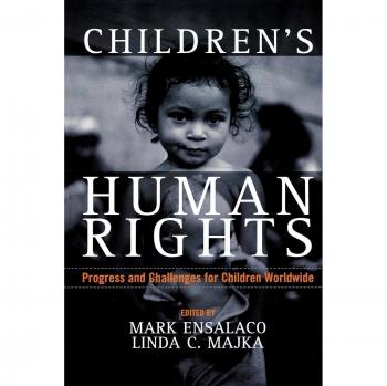 Children's Human Rights: Global Progress and Challenges for Kids