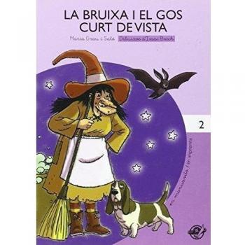 La bruixa i el gos curt de vista: Llibre en lletra lligada i lletra d'impremta: amb dibuixos per pintar: Llibre per a 6 anys en català: 2