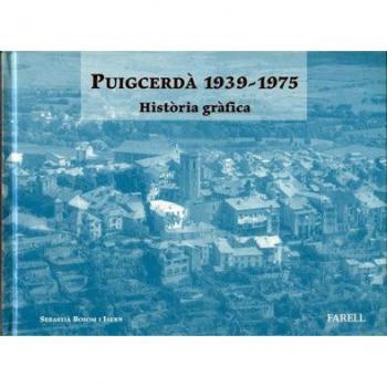 Puigcerdà 1939-1975. Història gràfica