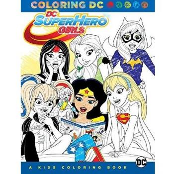 DC Super Hero Girls A Kids Coloring Book TP