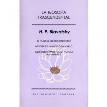 La Teosofia Trascendtal / Transcendental Theosophy