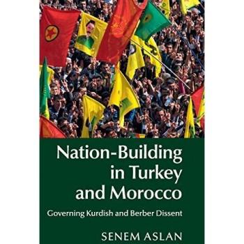 Nación y Gobernanza en Turquía y Marruecos: Construcción Nacional de la Disidencia Kurda y Berberisco (Tapa Dura, Usado)