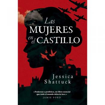Las mujeres en el castillo - Jessica Shattuck