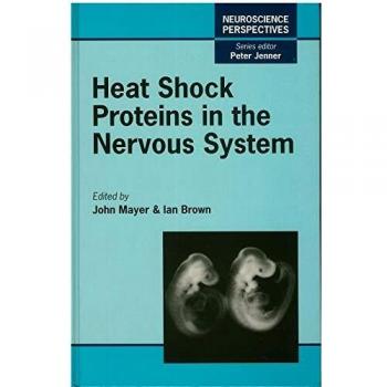 Heat Shock Proteins in the Nervous System