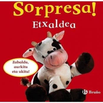 Sorpresa! Etxaldea: Zabaldu, aurkitu eta ukitu!