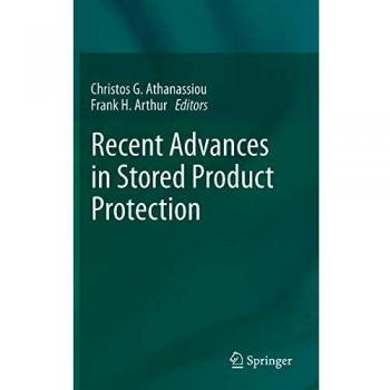 Recent Advances in Stored Product Protection