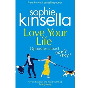Libro Love Your Life: Novela romántica y alegre del autor más vendido del Sunday Times, con una narrativa cautivadora, personajes entrañables y un enfoque en el amor y la felicidad