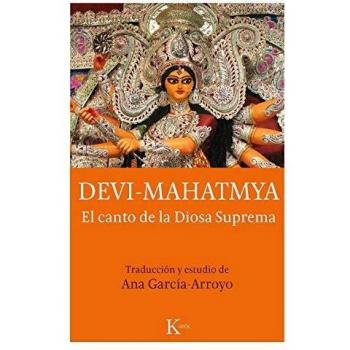 Devi Mahatmya: El canto de la Diosa Suprema