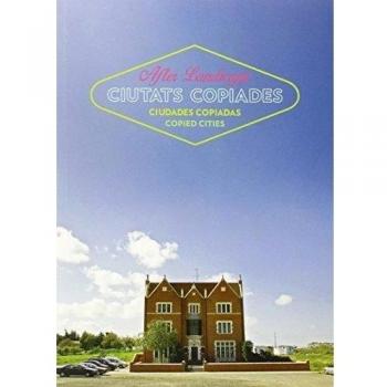 After landscape. Ciutats copiades. Ciudades copiadas. Copied Cities