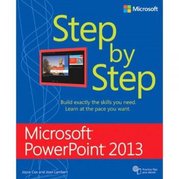 Microsoft PowerPoint 2013 Step by Step