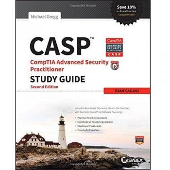 CASP: CompTIA Advanced Security Practitioner Study Guide