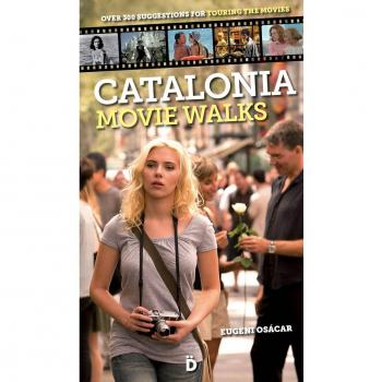 Catalonia Movie Walks - Eugeni Osácar Marzal