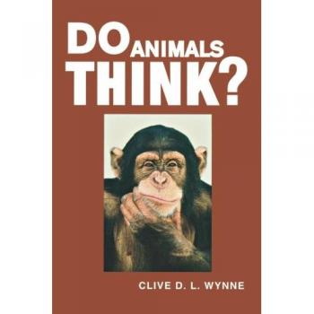 Princeton University Press: Do Animals Think? - A Comprehensive Exploration of Animal Cognition