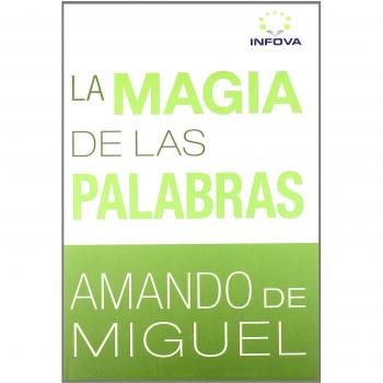 Magia De Las Palabras,La 2ｦed