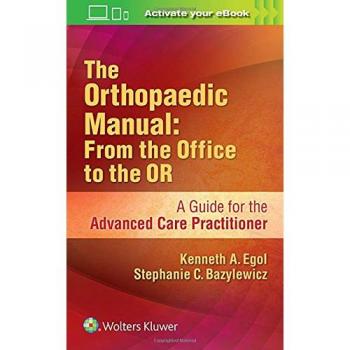 The Orthopaedic Manual. From The Office To The OR